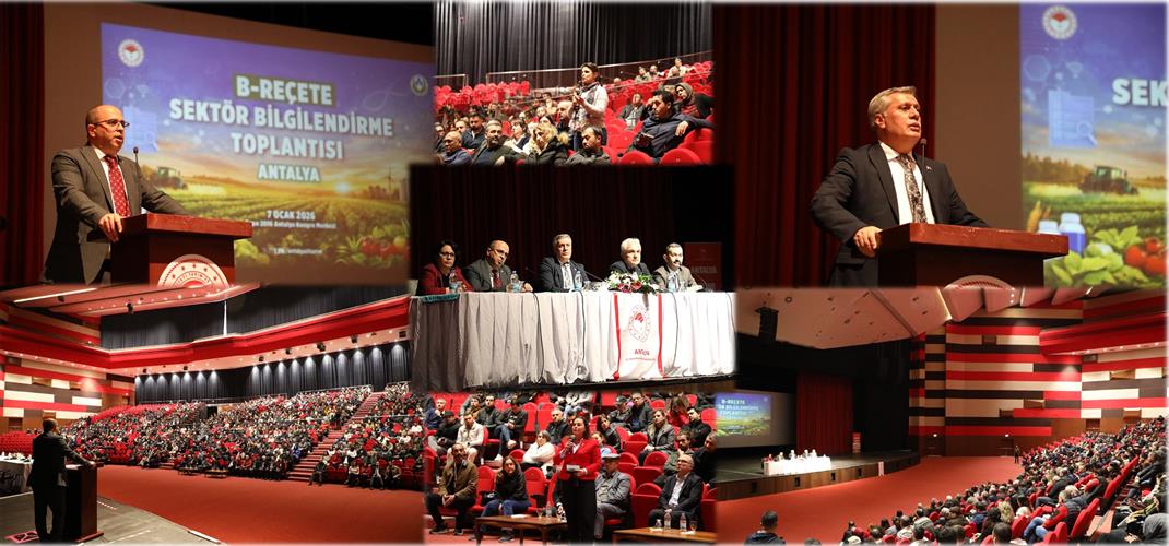 B-REÇETE SEKTÖR BİLGİLENDİRME TOPLANTISI ANTALYA’DA YAPILDI